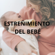 estreñimiento del bebé